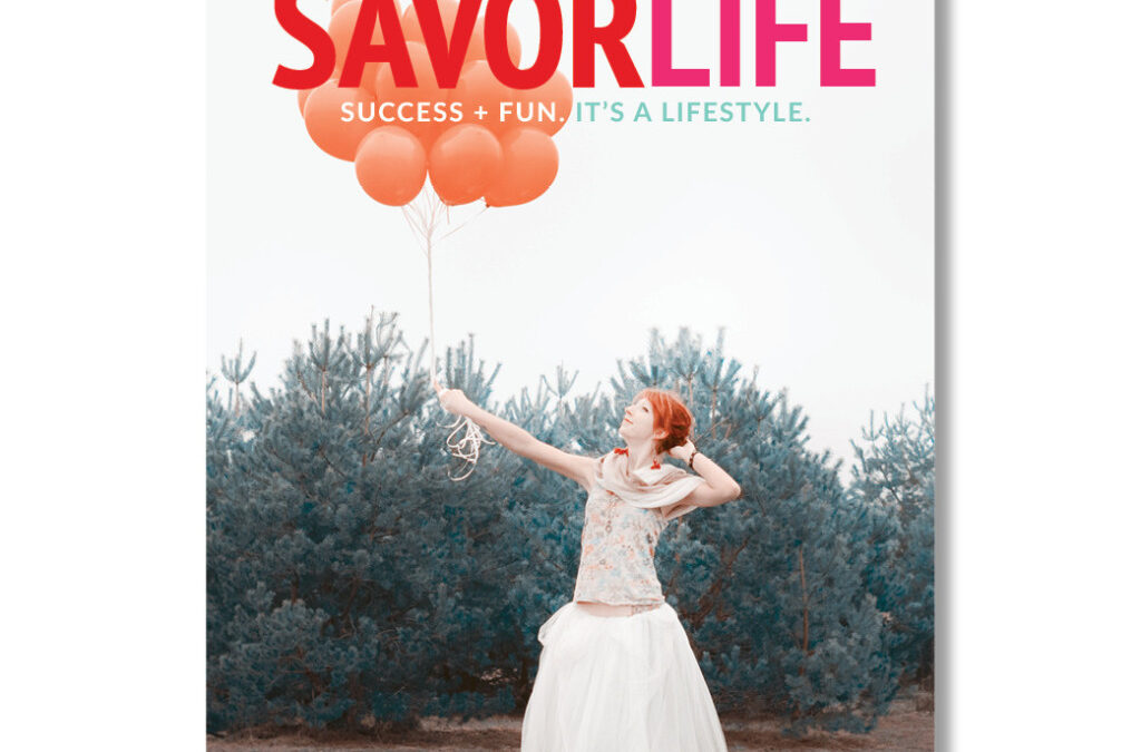 New Magazine Alert: Featured in Savor Life Magazine!